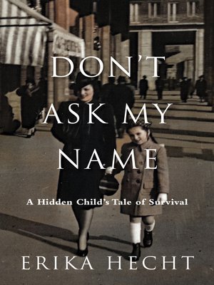 cover image of Don't Ask My Name